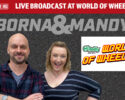 Join Borna & Mandy at O’Reilly Auto Parts World of Wheels