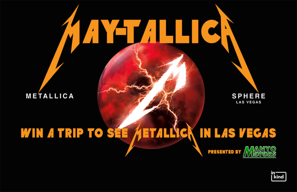 Promotional Metallica poster with orange logo on black background, red lightning sphere, and the call-to-action: “Win a trip to see Metallica in Las Vegas.”
