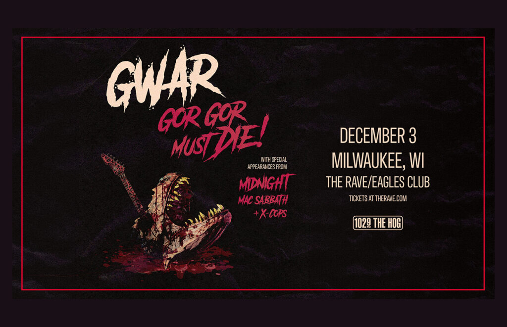 GWAR concert poster: 'GOR GOR MUST DIE!' with a monster guitar, Dec 3 in Milwaukee at The Rave/Eagles Club; tickets at therave.com.