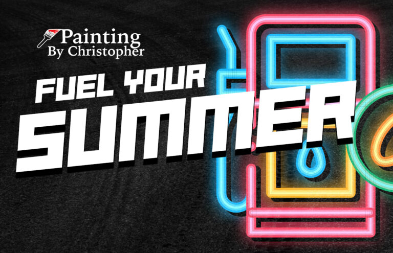 Bold white text 'FUEL YOUR SUMMER' across a dark background, with colorful neon shapes and the small logo 'Painting By Christopher' in the top-left, implying a summer promotion for a paint brand.