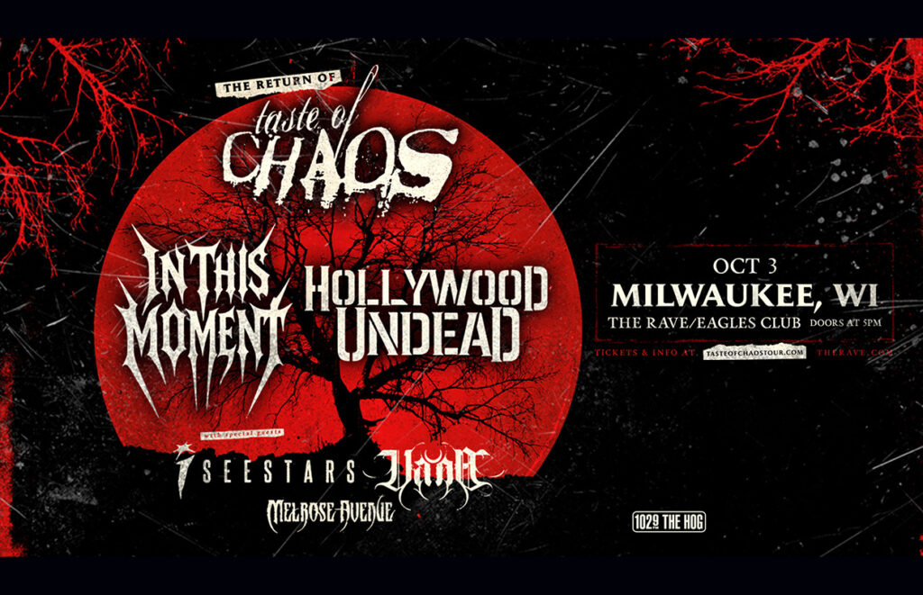 Concert poster advertising Taste of Chaos tour with In This Moment and Hollywood Undead in Milwaukee, Oct 3 at The Rave/Eagles Club.