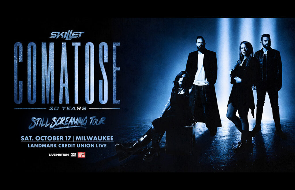 Promotional poster for Skillet's Comatose Still Screaming Tour: four band members in blue lighting with tour details including Sat Oct 17, Milwaukee at Landmark Credit Union Live—20 years.