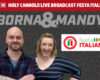 Two radio hosts posing in front of a textured backdrop with 'BORNA & MANDY'; banner reads 'Holy Cannoli! Live Broadcast Festa Italiana' and logos on the right.