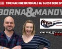 Join Borna & Mandy at Great Lakes Dragaway for the Time Machine Nationals!